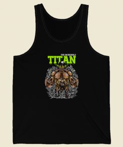 The Incredible Titan Tank Top On Sale