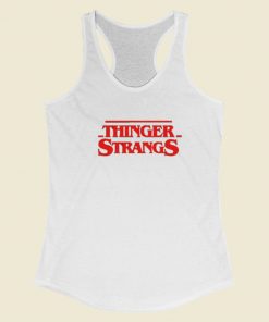 Thinger Strangs Racerback Tank Top On Sale