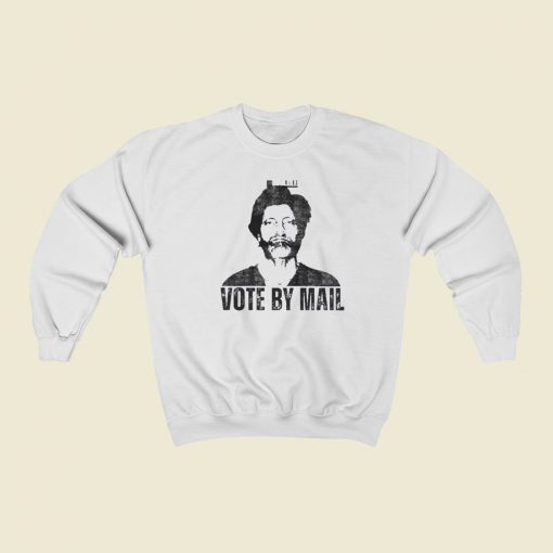 Vote By Mail Ted Kaczynski Sweatshirts Style