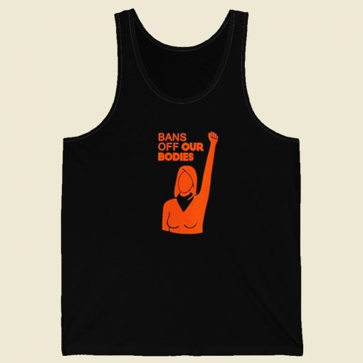 Womens Bans Off Our Bodies Tank Top