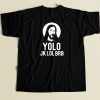 Yolo Jesus Meme Funny T Shirt Style