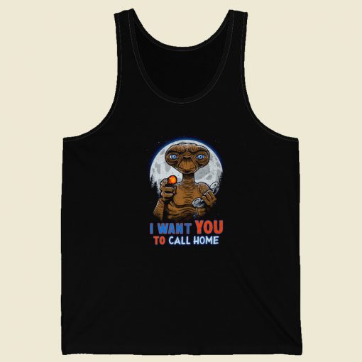 Aliens want You To Back Home Tank Top On Sale