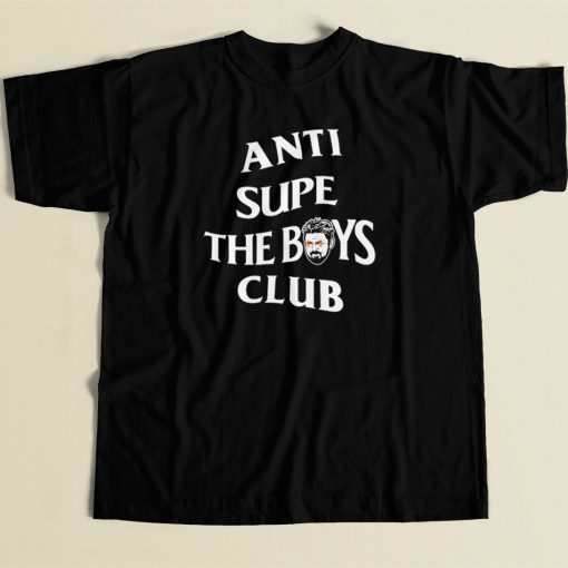 Anti Supe the Boys Club T Shirt Style