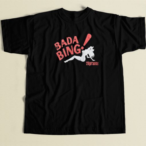 Bada Bing The Sopranos T Shirt Style