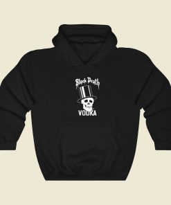 Black Death Vodka Drink In Peace Hoodie Style