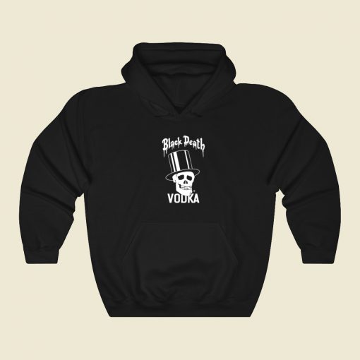 Black Death Vodka Drink In Peace Hoodie Style