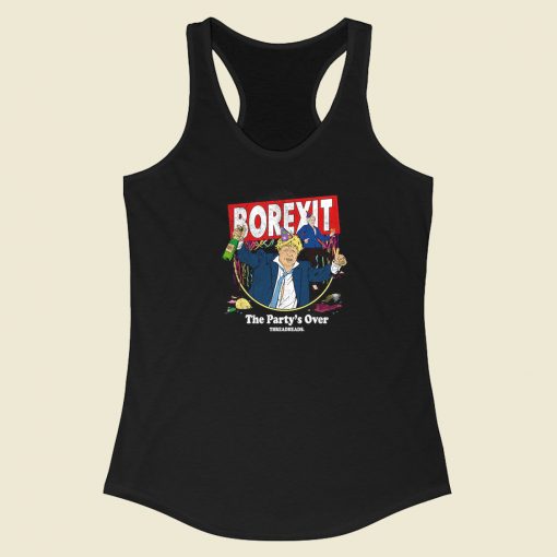 Boris Borexit Party Over Racerback Tank Top