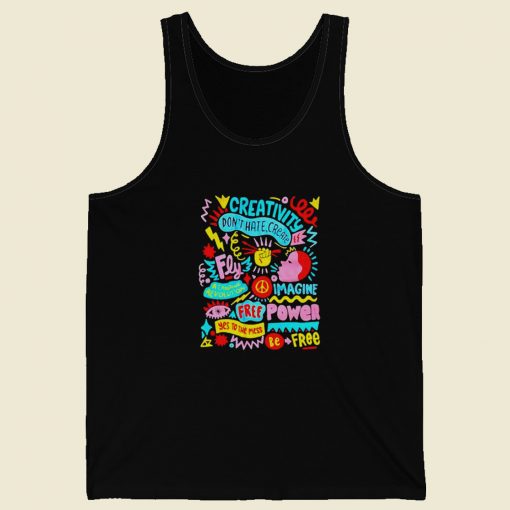 Creativity Dont Hate Create Tank Top