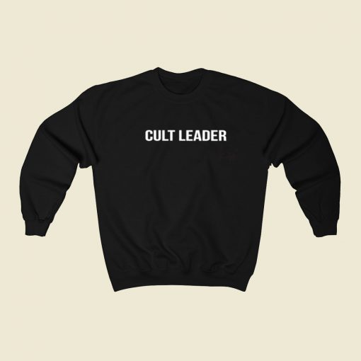 Cult Leader Funny Sweatshirts Style