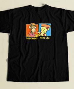 Dr Bombay vs Pete Za T Shirt Style