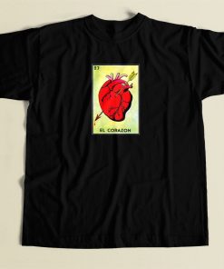 El Corazon Loteria T Shirt Style