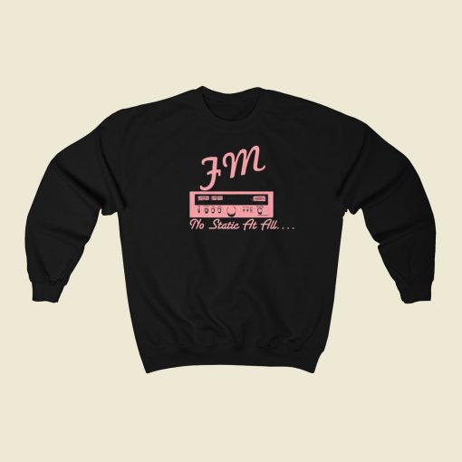 Fm No Static At All Steely Dan Sweatshirts Style