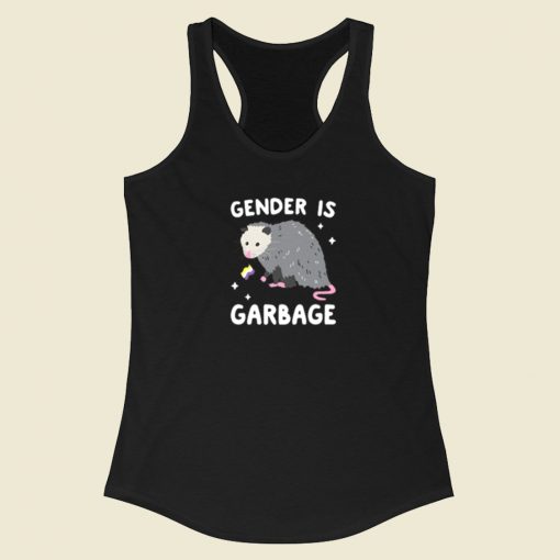 Gender Is Garbage Funny Racerback Tank Top