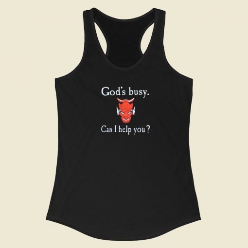 God Busy Can I Help You Devil Racerback Tank Top