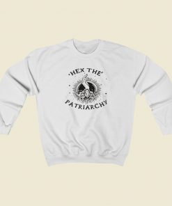 Hex The Patriarchy Sweatshirts Style