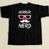 Horror Nerd 80s T Shirt Style