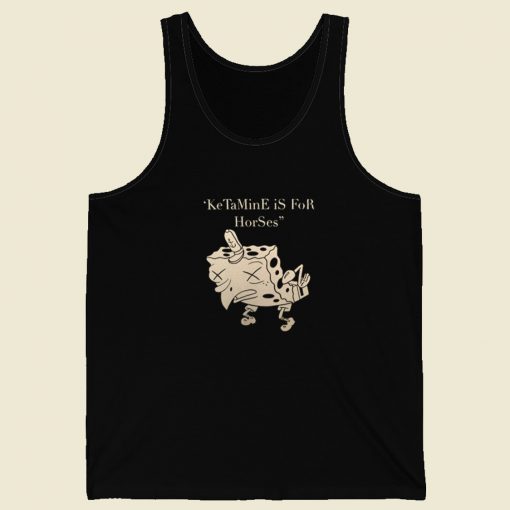 Ketamine Is for Horses Spongebob Tank Top