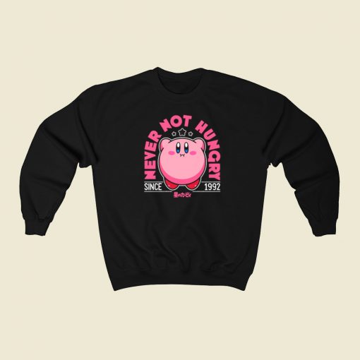 Kirby Never Not Hungry Sweatshirts Style