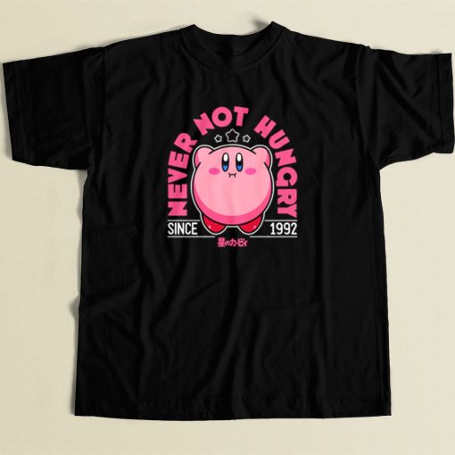 Kirby Never Not Hungry T Shirt Style