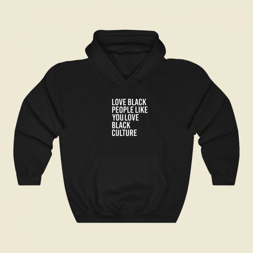 Love Black People Hoodie Style