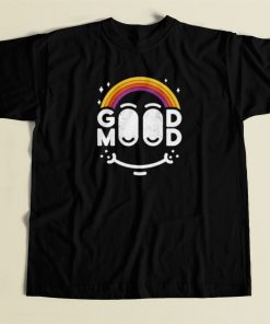 Positive Good Mood T Shirt Style