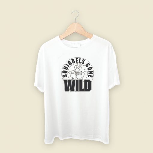 Squirrels Gone Wild T Shirt Style