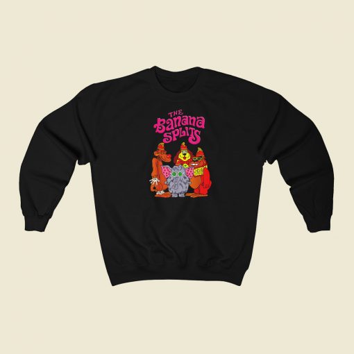 The Banana Splits Funny Sweatshirts Style