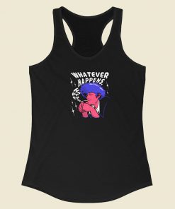 Whatever Happens Graphic Racerback Tank Top