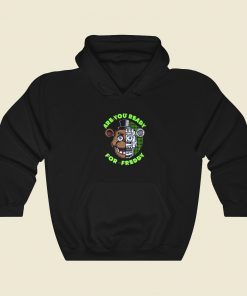 Are You Ready for Freddy Hoodie Style