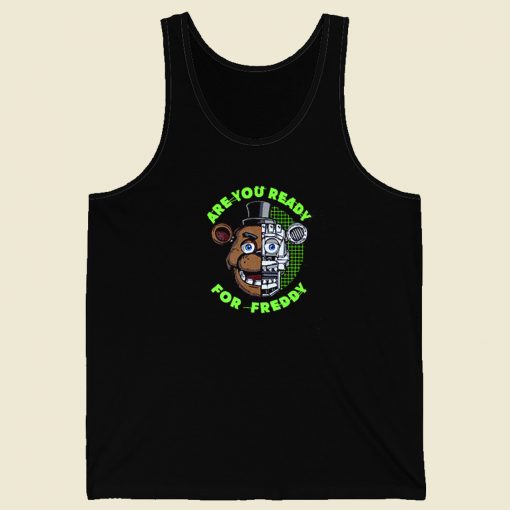 Are You Ready for Freddy Tank Top