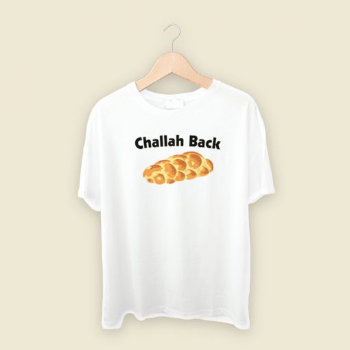 Challah Back Broad City T Shirt Style