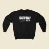 Cowboy Like Me Sweatshirts Style