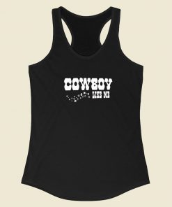 Cowboy Like Me Racerback Tank Top