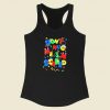 Dont Hug Me Im Scared Racerback Tank Top