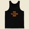 Drink Tallahassee Beer Tank Top