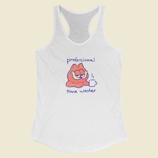 Garfield Professional Time Waster Racerback Tank Top