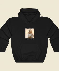 Holy Fucking Shit The World Sucks Hoodie Style