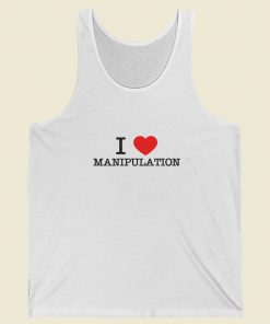 I Love Manipulation Tank Top