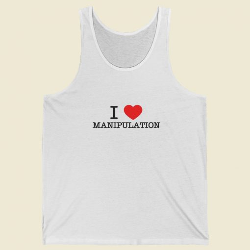 I Love Manipulation Tank Top