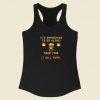 Its Dangerous To Do Alone Racerback Tank Top