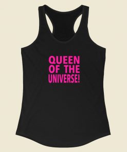 Queen Of The Universe Racerback Tank Top