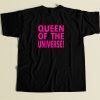 Queen Of The Universe T Shirt Style