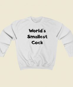 World Smallest Cock Sweatshirts Style