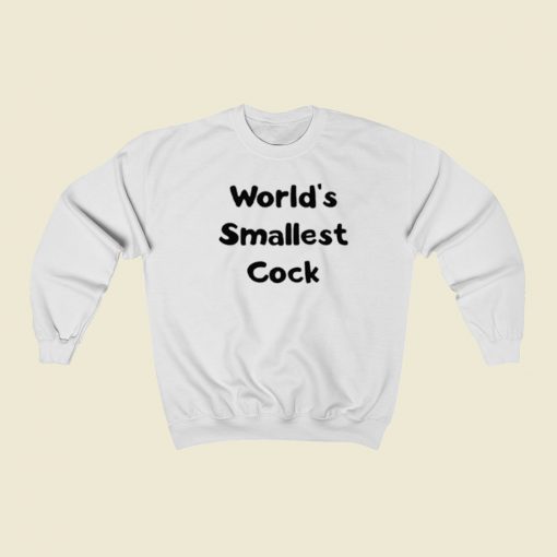 World Smallest Cock Sweatshirts Style