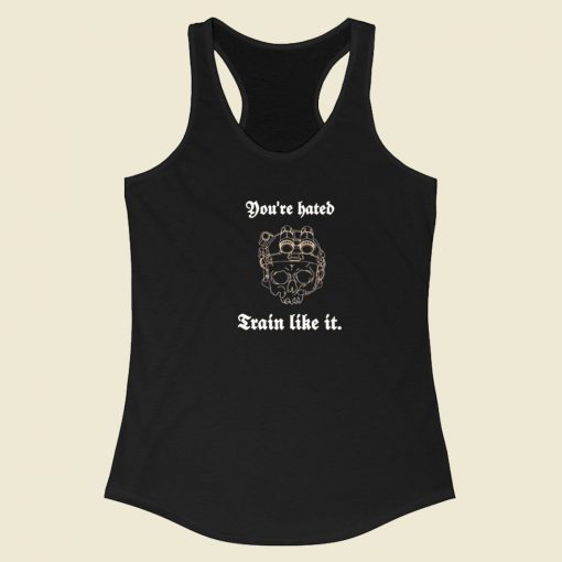 You Are Hate Train Racerback Tank Top