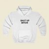 David Cross Shut Up Bitch Hoodie Style