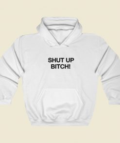 David Cross Shut Up Bitch Hoodie Style