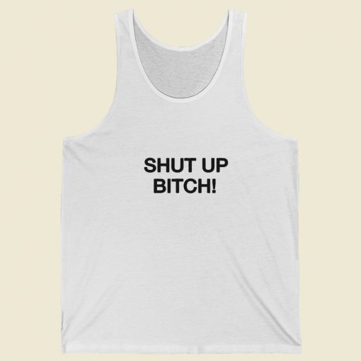 David Cross Shut Up Bitch Tank Top