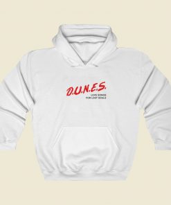 Dunes Love Songs For Lost Souls Hoodie Style