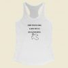 Every Time You Yawn Racerback Tank Top